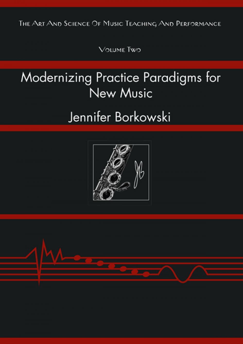 Big bigCover of Modernizing Practice Paradigms for New Music