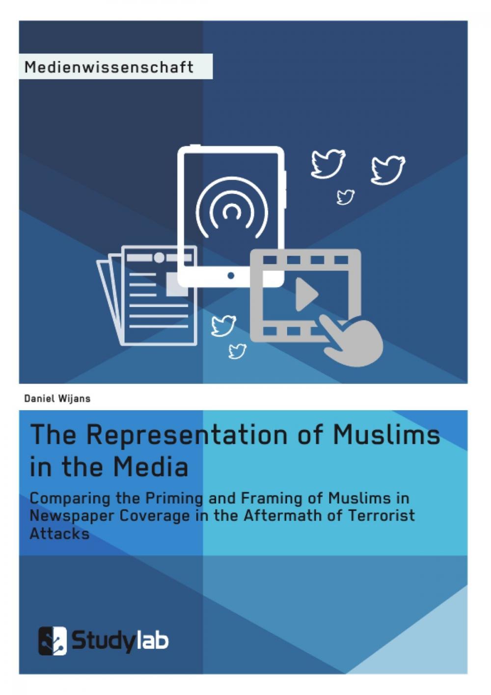 Big bigCover of The Representation of Muslims in the Media