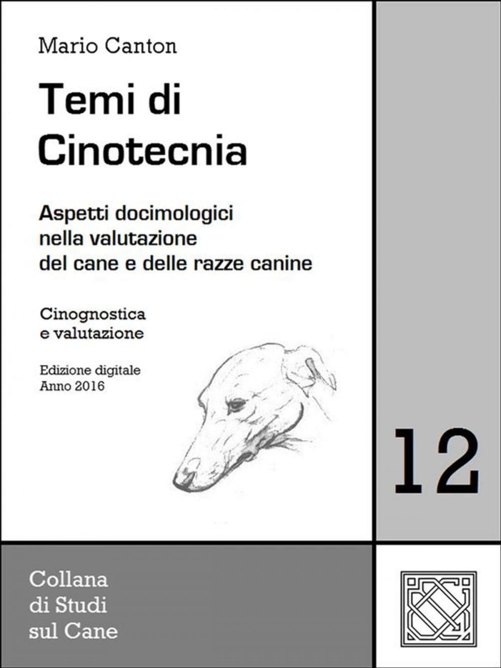 Big bigCover of Temi di Cinotecnia 12 - Cinognostica e valutazione