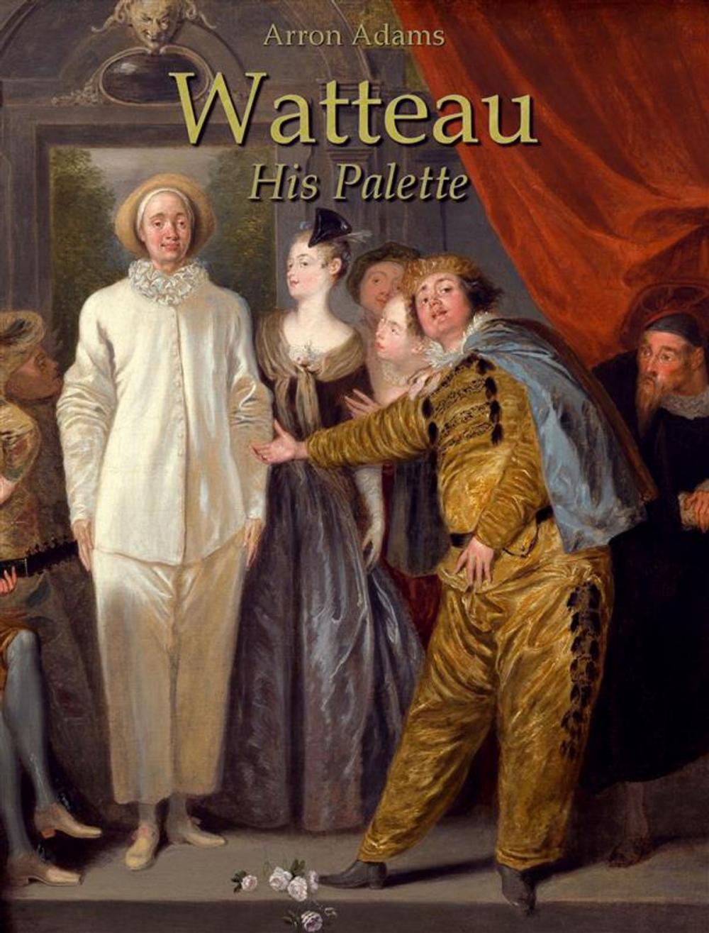 Big bigCover of Watteau: His Palette