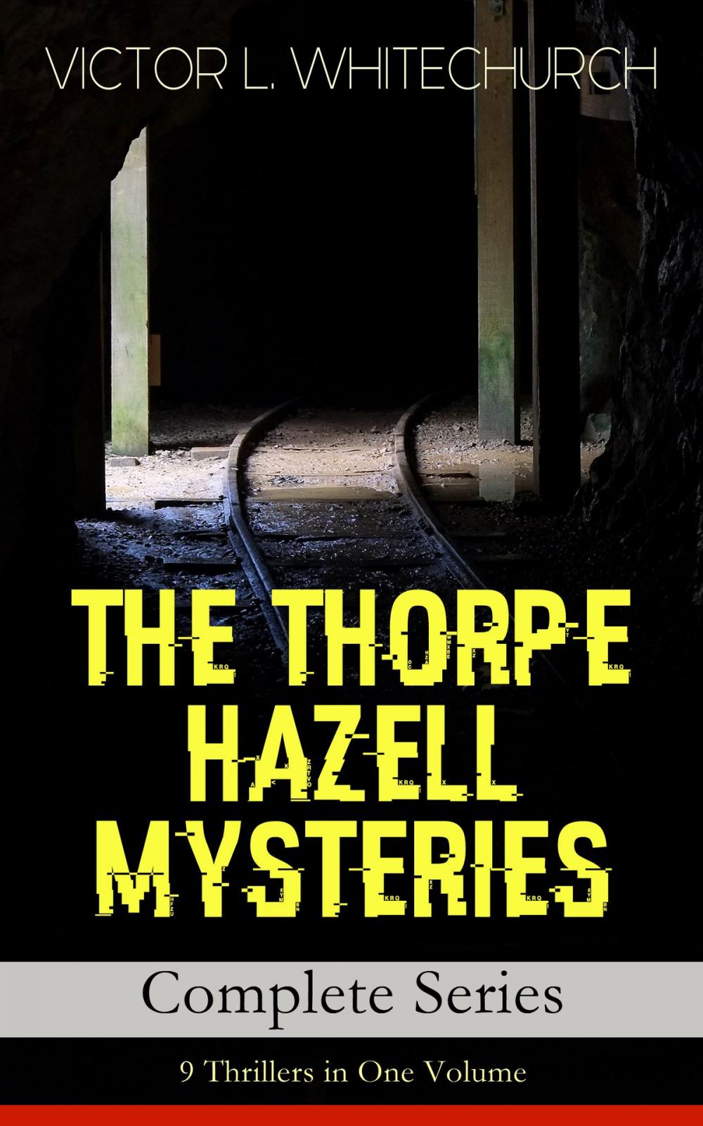 Big bigCover of THE THORPE HAZELL MYSTERIES – Complete Series: 9 Thrillers in One Volume