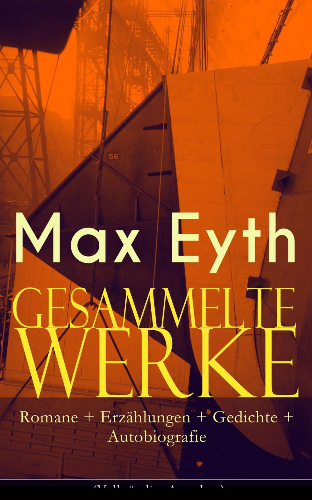 Big bigCover of Gesammelte Werke: Romane + Erzählungen + Gedichte + Autobiografie