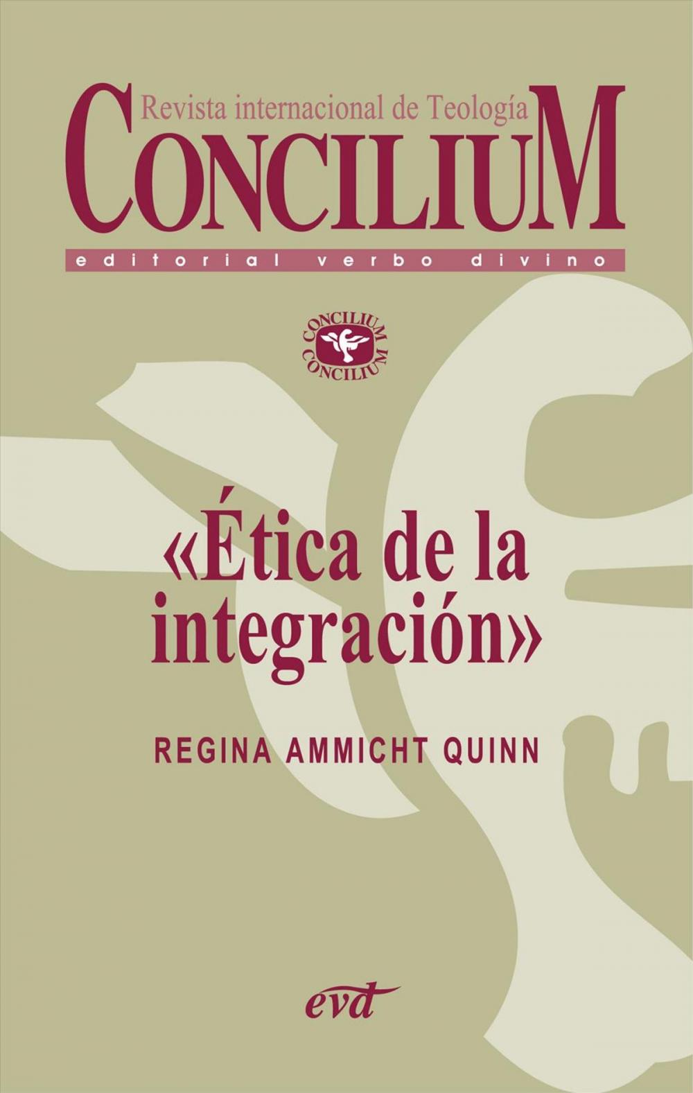 Big bigCover of Ética de la integración. Concilium 354 (2014)