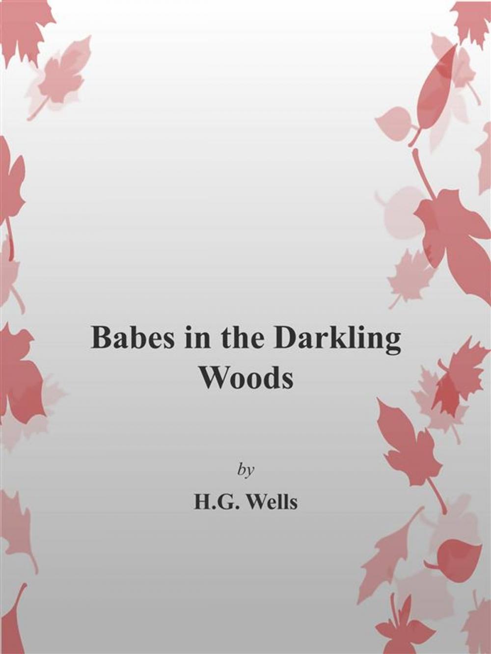 Big bigCover of Babes in The Darkling Woods