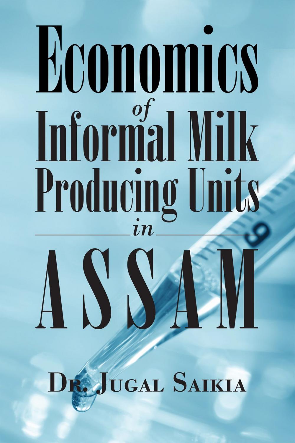 Big bigCover of Economics Of Informal Milk Producing Units In Assam