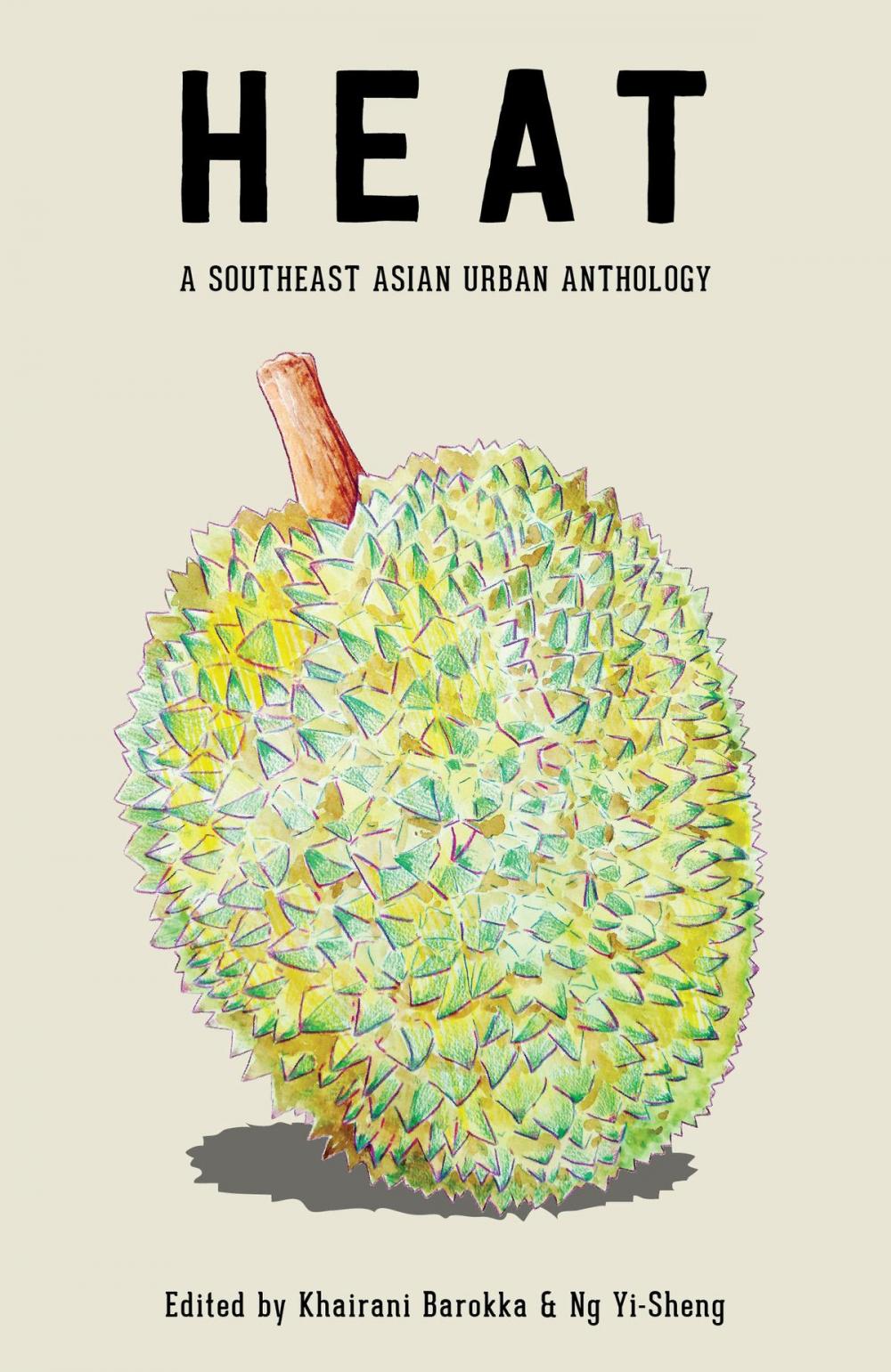 Big bigCover of HEAT: A Southeast Asian Urban Anthology