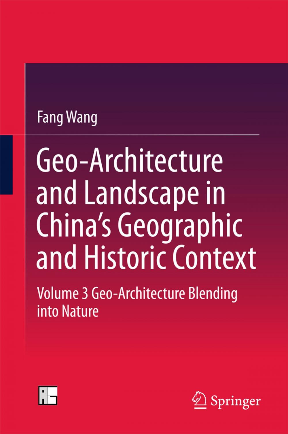 Big bigCover of Geo-Architecture and Landscape in China’s Geographic and Historic Context