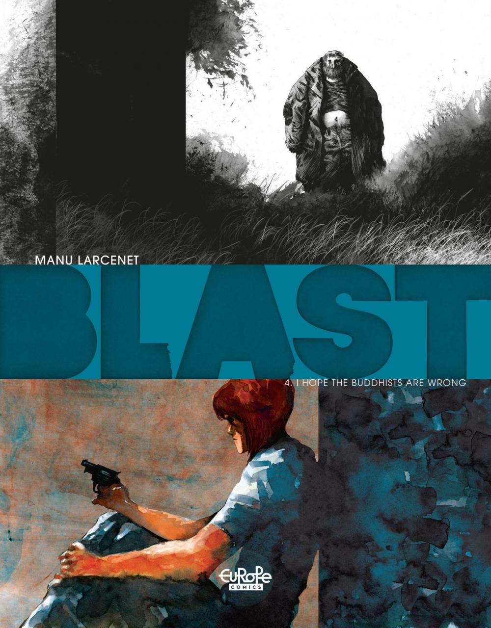 Big bigCover of Blast - Volume 4 - I hope the Buddhists are wrong