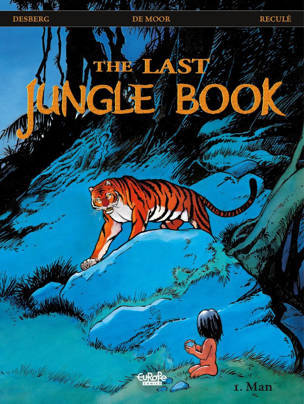 Big bigCover of The Last Jungle Book - Volume 1 - Man