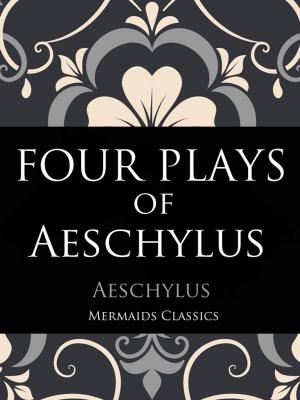 Cover of the book Four Plays of Aeschylus by Herman Melville