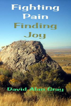 Book cover of Fighting Pain Finding joy