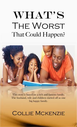 Cover of the book What’s The Worst That could happen? by Delicious Dairy
