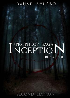 Cover of the book Inception by Danae Ayusso, Aeon Shadow