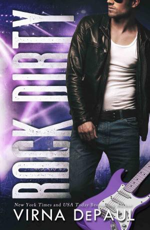 Cover of the book Rock Dirty by Virna DePaul