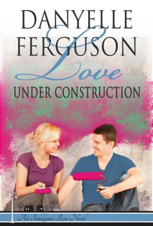 bigCover of the book Love Under Construction by 