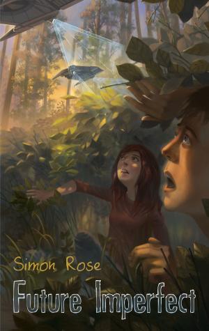 Cover of the book Future Imperfect by Simon Rose