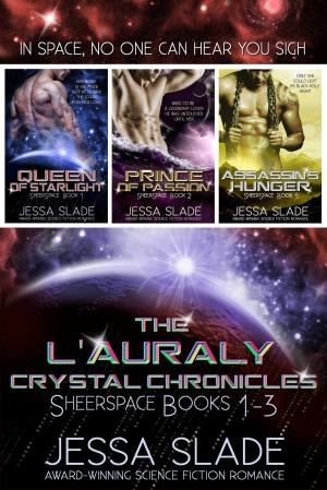 Cover of the book The L'Auraly Crystal Chronicles: Sheerspace Books 1-3 by Angela Quarles