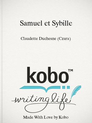 Cover of the book Samuel et Sybille by Claudette Duchesne (Czara)