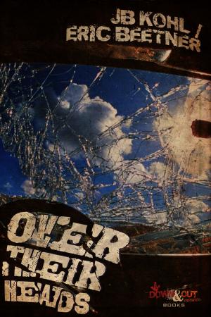 Cover of the book Over Their Heads by Mike Miner