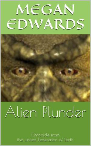 Cover of the book Alien Plunder by Evans Light