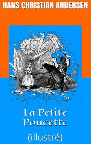 Cover of the book La Petite Poucette by Hans Christian Andersen, David Soldi (traducteur), Bertall (illustrateur)