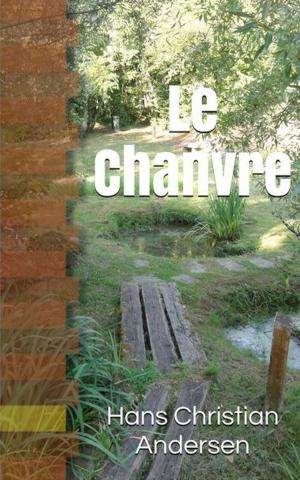 Cover of the book Le Chanvre by Renée Vivien