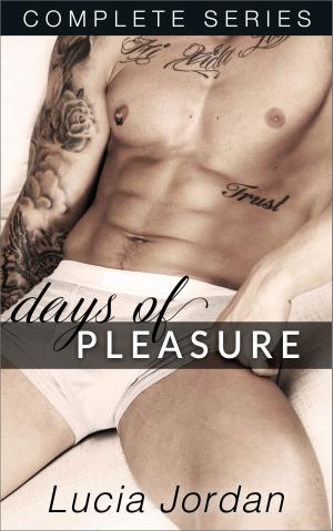 Cover of the book Days Of Pleasure - Complete Series by Kaylene Pettit