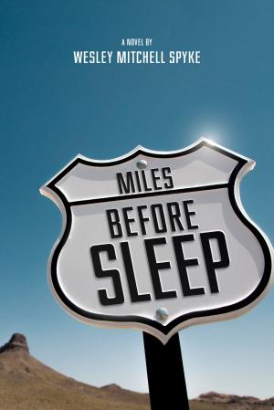 Cover of the book Miles Before Sleep by Michael McClung