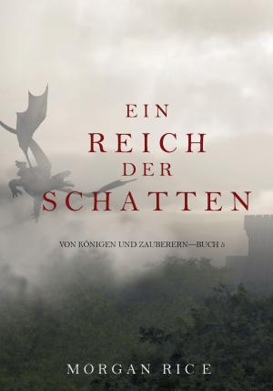 Cover of Ein Reich der Schatten (Von Königen Und Zauberern – Buch 5)