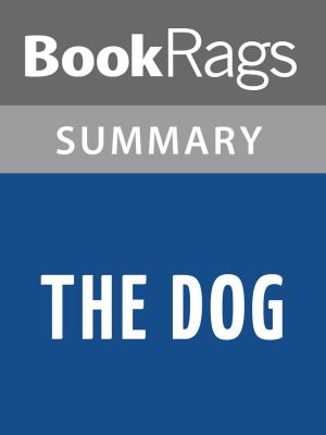 bigCover of the book The Dog by Joseph O'Neill Summary & Study Guide by 