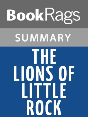 Cover of the book The Lions of Little Rock by Kristin Levine Summary & Study Guide by BookRags