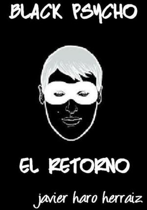 Cover of BLACK PSYCHO: EL RETORNO