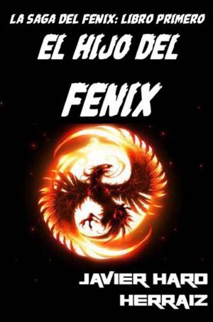 Cover of the book EL HIJO DEL FÉNIX by JAVIER HARO HERRAIZ