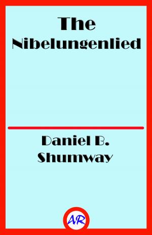 Cover of the book The Nibelungenlied by John Bloundelle-burton