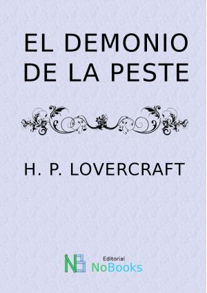 Cover of the book El demonio de la peste by Guy de Maupassant