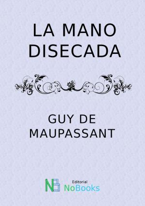 Cover of the book La mano disecada by H P Lovercraft