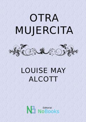 Cover of the book Otra mujercita by Anonimo