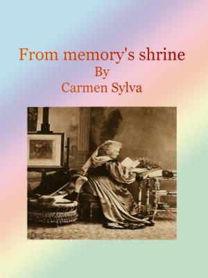 Cover of the book From memory's shrine by John Murray
