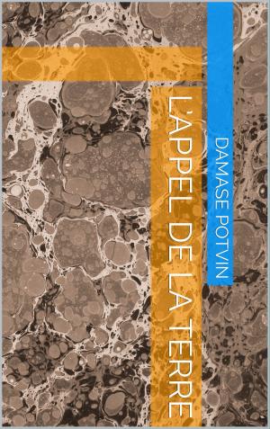 Cover of the book L’appel de la terre by Daniel Defoe