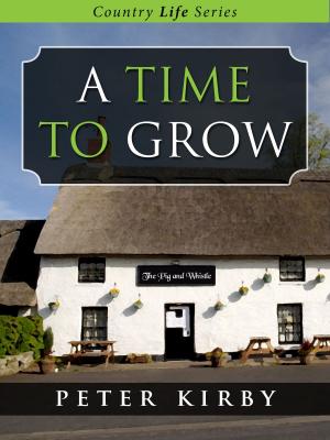 Cover of the book A Time To Grow by Brent Jones