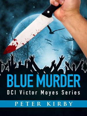 Cover of the book Blue Murder by Peter Kirby