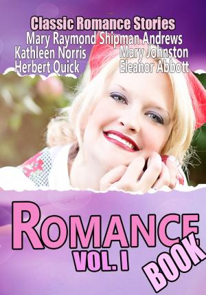 Cover of the book THE ROMANCE BOOK VOL. I by GRACE LIVINGSTON HILL, GRACE MILLER WHITE, MYRTLE REED