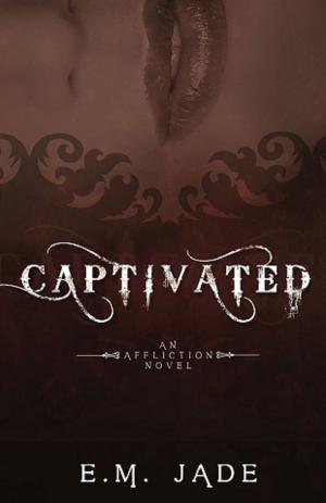 Cover of Captivated (Vampire Affliction Novel 1 - Sample)