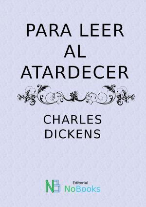 Cover of the book Para leer al atardecer by Pedro Calderon de la Barca