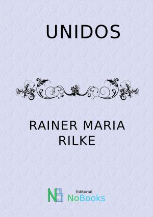 Cover of the book Unidos by Horacio Quiroga