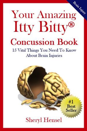 Book cover of Your Amazing Itty Bitty Concussion Book