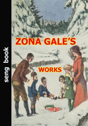 Cover of the book ZONA GALE’S WORKS by Thomas Hardy