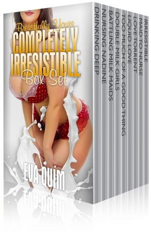 Book cover of Breastfully Yours Completely Irresistible Box Set