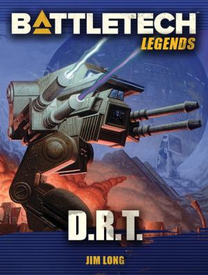 Cover of the book BattleTech Legends: D.R.T. by Blaine Lee Pardoe