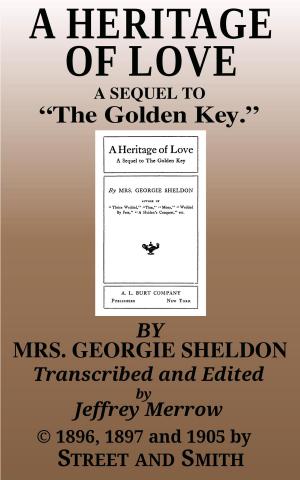 Cover of the book A Heritage of Love by Mary Jane Holmes